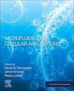 Microfluidics for Cellular Applications