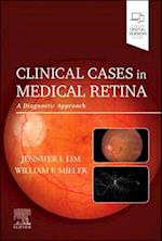Clinical Cases in Medical Retina