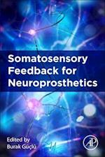 Somatosensory Feedback for Neuroprosthetics