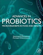Advances in Probiotics