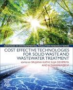 Cost Effective Technologies for Solid Waste and Wastewater Treatment