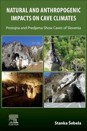 Natural and Anthropogenic Impacts on Cave Climates