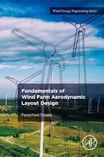 Fundamentals of Wind Farm Aerodynamic Layout Design