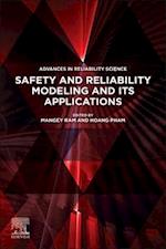 Safety and Reliability Modeling and Its Applications