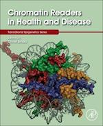 Chromatin Readers in Health and Disease