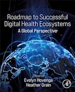 Roadmap to Successful Digital Health Ecosystems