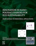 Innovation in Nano-polysaccharides for Eco-sustainability