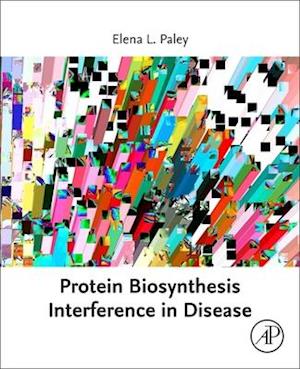 Protein Biosynthesis Interference in Disease