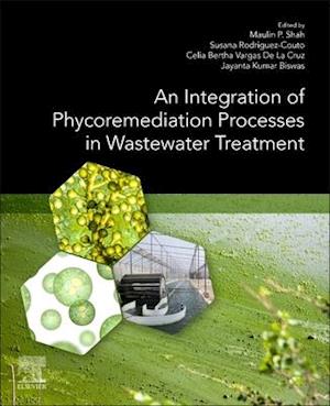 An Integration of Phycoremediation Processes in Wastewater Treatment