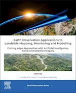 Earth Observation Applications to Landslide Mapping and Monitoring