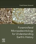 Foraminiferal Micropaleontology for Understanding Earth's History