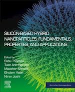 Silicon-Based Hybrid Nanoparticles