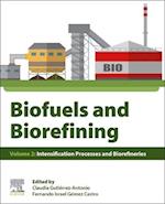 Biofuels and Biorefining