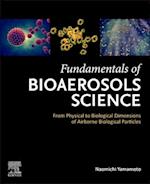 Fundamentals of Bioaerosols Science