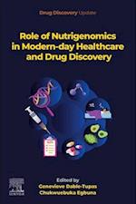 Role of Nutrigenomics in Modern-day Healthcare and Drug Discovery