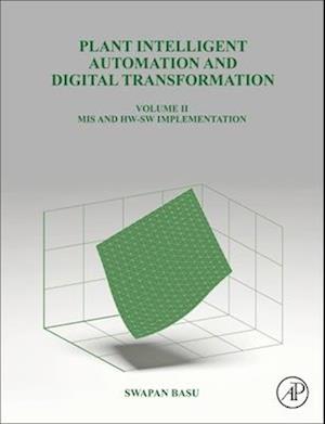 Plant Intelligent Automation and Digital Transformation Volume II