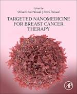 Targeted Nanomedicine for Breast Cancer Therapy