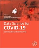 Data Science for COVID-19 Volume 1