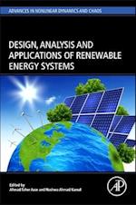 Design, Analysis and Applications of Renewable Energy Systems