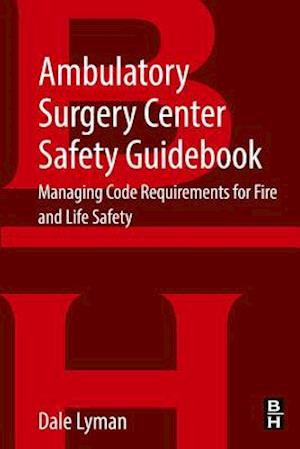 Ambulatory Surgery Center Safety Guidebook