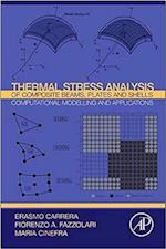 Thermal Stress Analysis of Composite Beams, Plates and Shells
