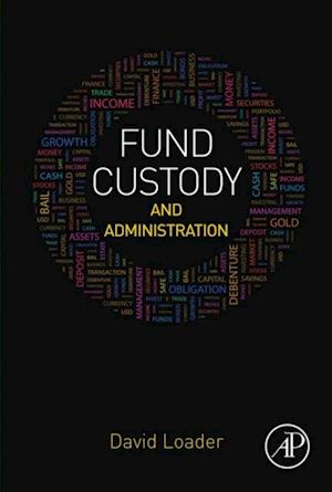 Fund Custody and Administration