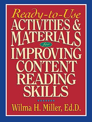 Ready–to–Use Activities & Materials for Improving Content Reading Skills