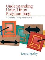 Understanding UNIX/LINUX Programming