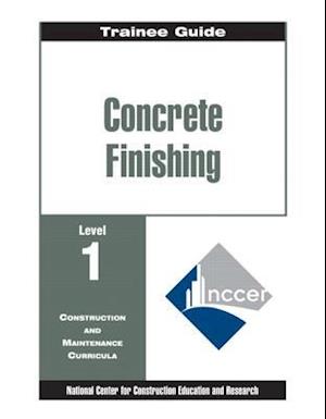 Concrete Finishing Level 1 Trainee Guide,  Paperback