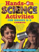 Hands-on Science Activities for Grades K-2