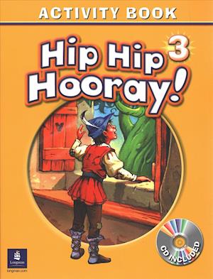 Hip Hip Hooray Student Book (with Practice Pages), Level 3 Activity Book (with Audio CD)