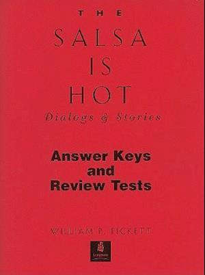 Salsa is Hot, The, Dialogs and Stories Answer Key and Review Tests