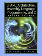 SPARC Architecture, Assembly Language Programming, and C