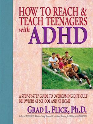 How To Reach & Teach Teenagers with ADHD