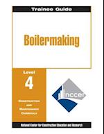 Boilermaking Level 4 Trainee Guide, Paperback