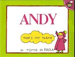 Andy Thats My Name
