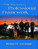 Policing Within a Professional Framework