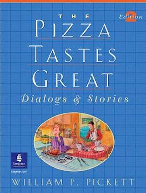 Pizza Tastes Great, The, Dialogs and Stories