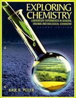 Exploring Chemistry Laboratory Experiments in General, Organic and Biological Chemistry