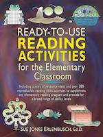 Ready–to–Use Reading Activities for the Elementary Classroom