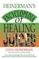 Heinermans Encyclopedia of Healing Juices