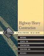 Heavy/Highway Construction Trainee Guide,  Paperback