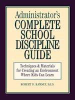 Administrator's Complete School Discipline Guide