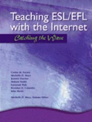 Teaching ESL/EFL with the Internet