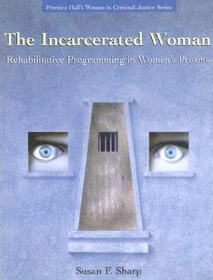The Incarcerated Woman