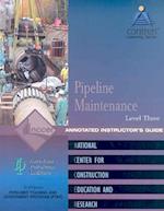 Pipeline Maintenance, Level 3