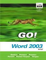 Go! with Microsoft Office Word 2003 Volume 2