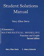 Student Solutions Manual for Elementary Math Modeling Updated