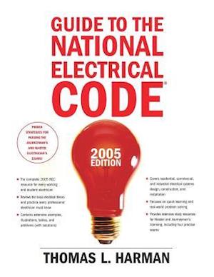 Guide to the National Electrical Code, 2005 Edition