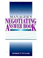 Manager's Negotiating Answer Book